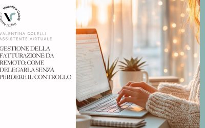 Gestione della fatturazione da remoto: come delegarla senza perdere il controllo